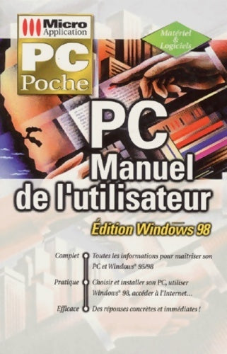 Livrenpoche : PC. Manuel de l'utilisateur édition windows 98 - Collectif - Livre