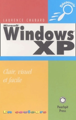 Livrenpoche : Microsoft Windows XP - Laurence Chabard - Livre