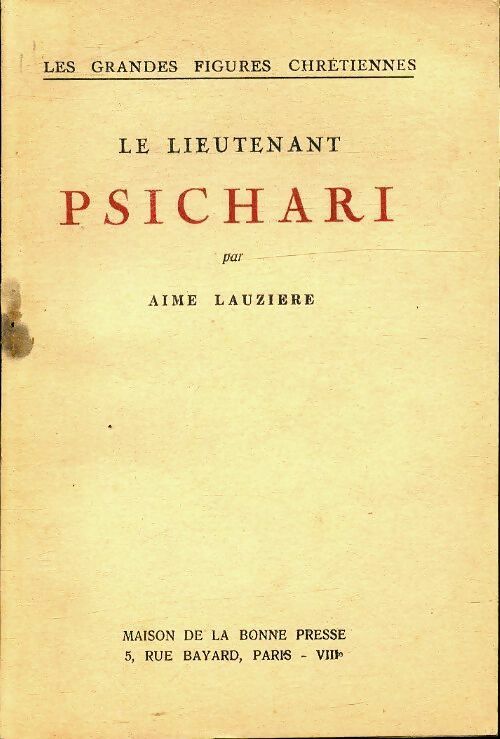 Livrenpoche : Le lieutenant Psichari - Aimé Lauziere - Livre