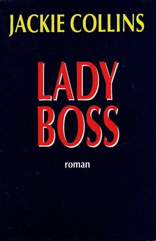 Livrenpoche : Lady Boss - Jackie Collins - Livre