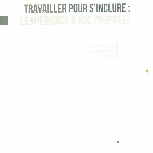 Travailler pour s'inclure : L'expérience d'ADC propreté - Christian Chauvigné -  Rue de l'échiquier GF - Livre