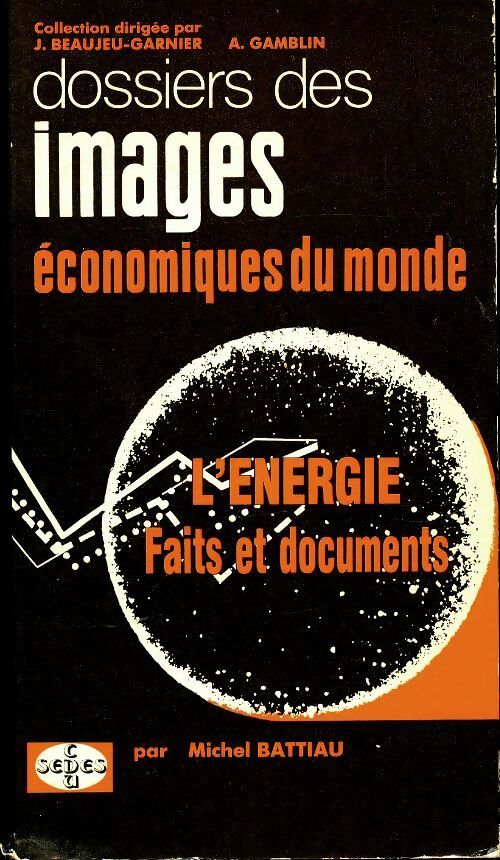 Livrenpoche : L'énergie, faits et documents - A. Gamblin - Livre