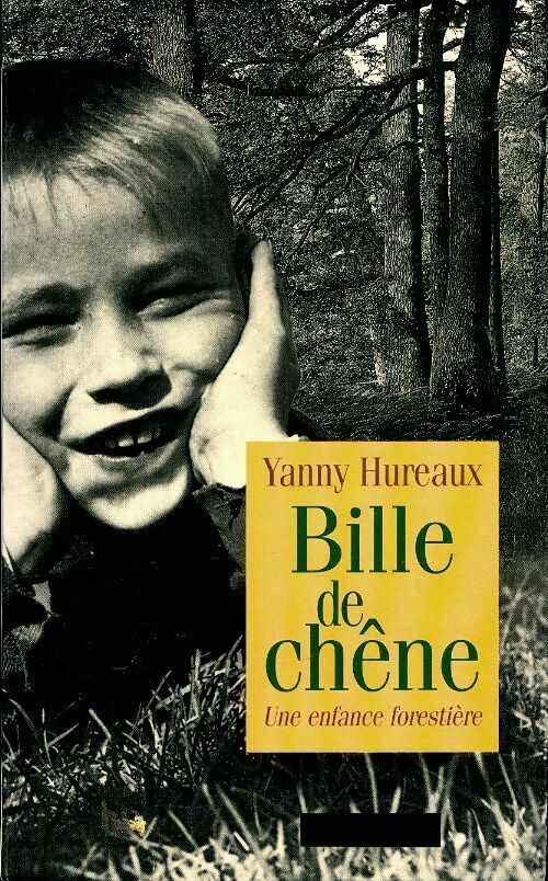 Livrenpoche : Bille de chêne - Yanny Hureaux - Livre