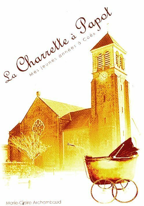 Livrenpoche : La charette à Papot - Marie-Claire Archambaud - Livre