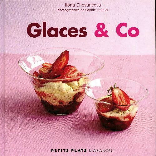 Glaces & co - Ilona Chovancova -  Marabout - Livre