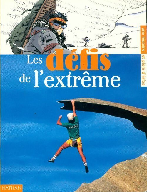 Livrenpoche : Les défis de l extrême - Collectif - Livre