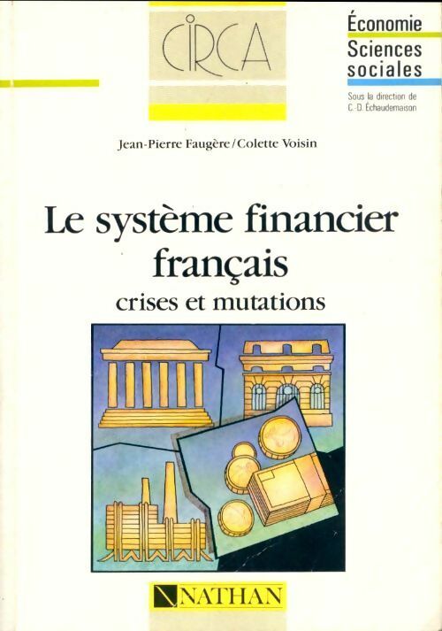 Livrenpoche : Le système financier français - Jean-Pierre Faugère - Livre
