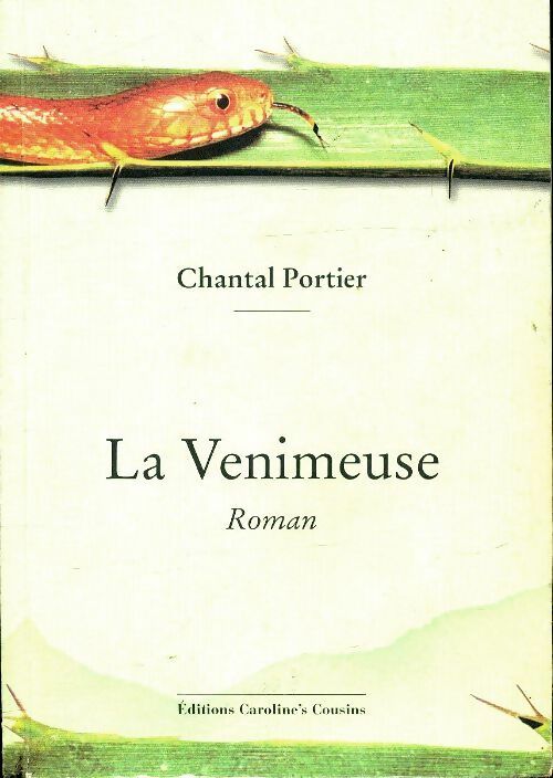 La venimeuse - Chantal Potier -  Caroline's Cousins - Livre