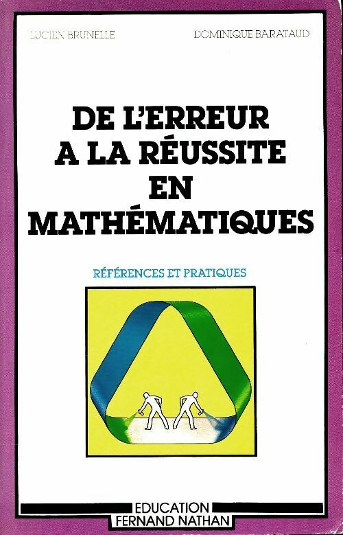 Livrenpoche : De l'erreur à la réussite en maths - Lucien Brunelle - Livre