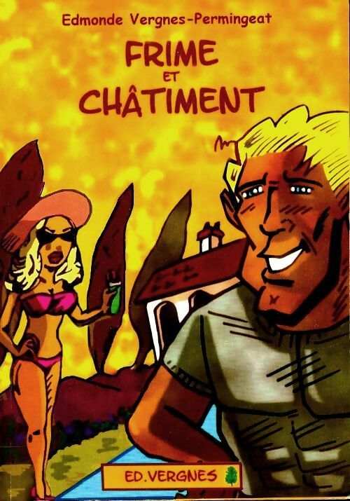 Livrenpoche : Frime et châtiment - Edmonde Permingeat - Livre