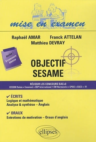 Objectif sésame - Raphaël Amar -  Mise en examen - Livre