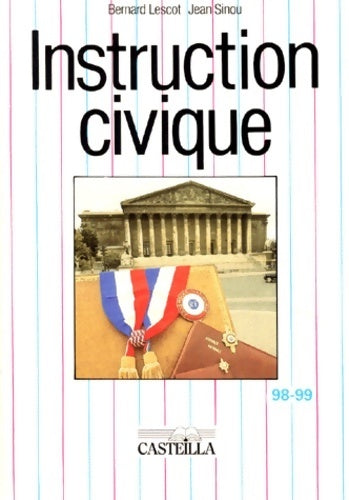 Livrenpoche : Instruction civique Aide mémoire 1998-1999 - Bernard Lescot - Livre