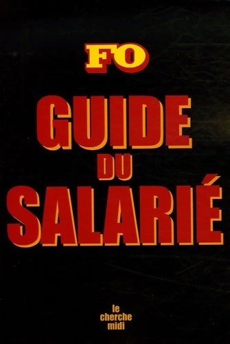 Livrenpoche : Guide du salarié 2006 - Collectif - Livre
