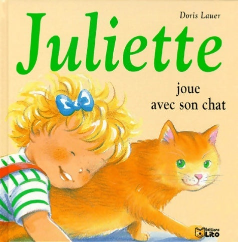 Livrenpoche : Juliette joue avec son chat - Doris Lauer - Livre