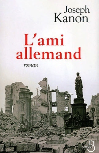Livrenpoche : L'ami allemand - Joseph Kanon - Livre