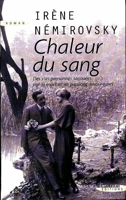 Livrenpoche : Chaleur du sang - Irène Némirovsky - Livre
