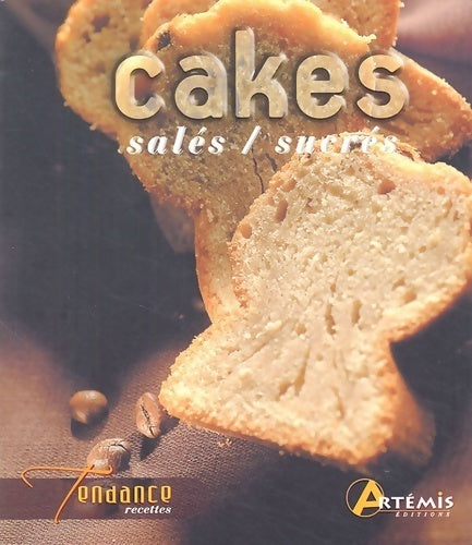 Livrenpoche : Cakes salés / sucrés - Hervé Chaumeton - Livre