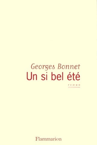 Livrenpoche : Un si bel été - Georges Bonnet - Livre