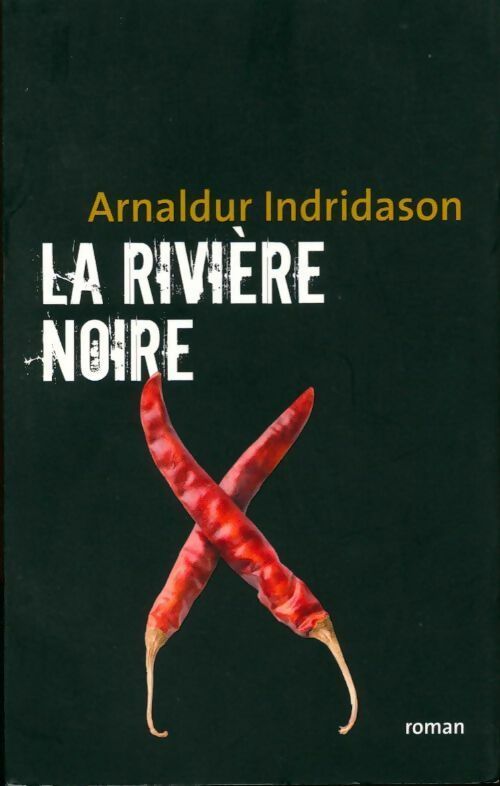 Livrenpoche : La Rivière noire - Arnaldur Indridason - Livre