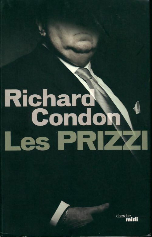 Livrenpoche : Les Prizzi - Richard Condon - Livre