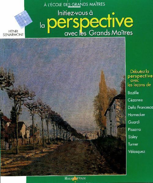 Livrenpoche : Initiez-vous à la perspective avec les grands maîtres - Henri Senarmont - Livre