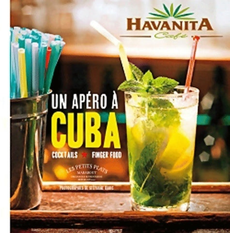 Livrenpoche : Un apéro à Cuba - Collectif - Livre
