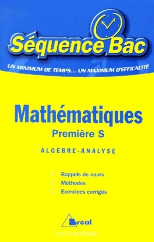 Livrenpoche : Mathématiques ère1 S : Algèbre-analyse - Martine Longuet - Livre