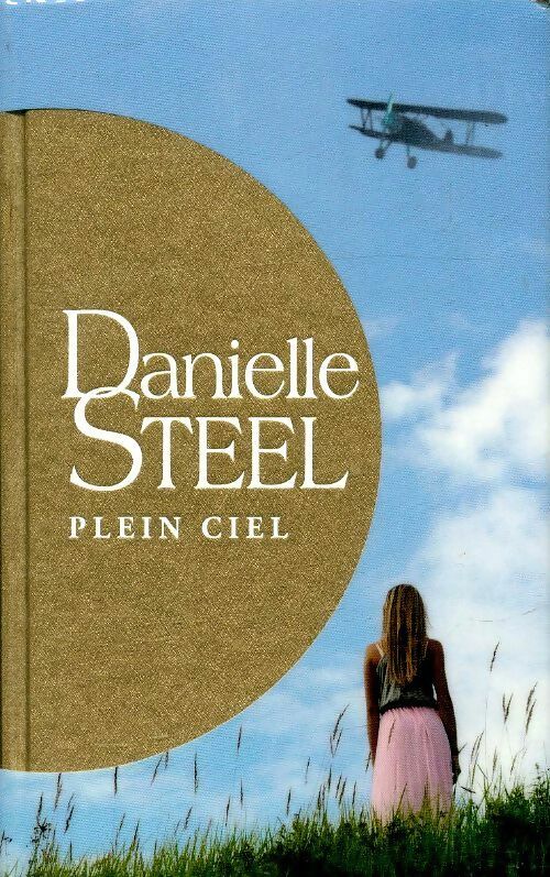 Plein ciel - Danielle Steel -  France Loisirs GF - Livre