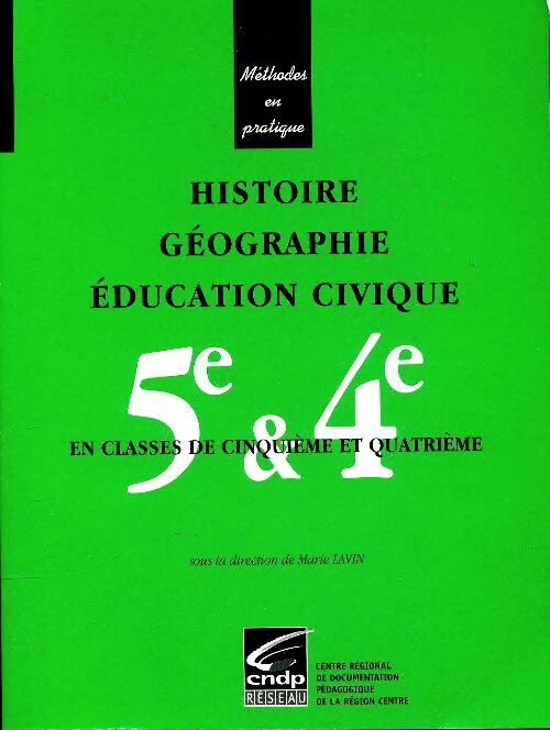 Livrenpoche : Histoire, géographie, instruction civique 5e & 4e - Marie Lavin - Livre