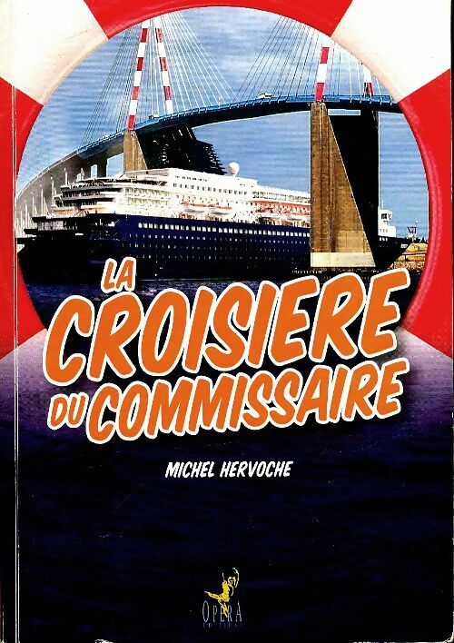 Livrenpoche : La croisière du commissaire - Michel Hervoche - Livre