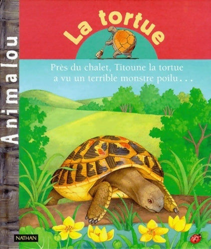 La tortue - Michel Piquemal -  Animalou - Livre