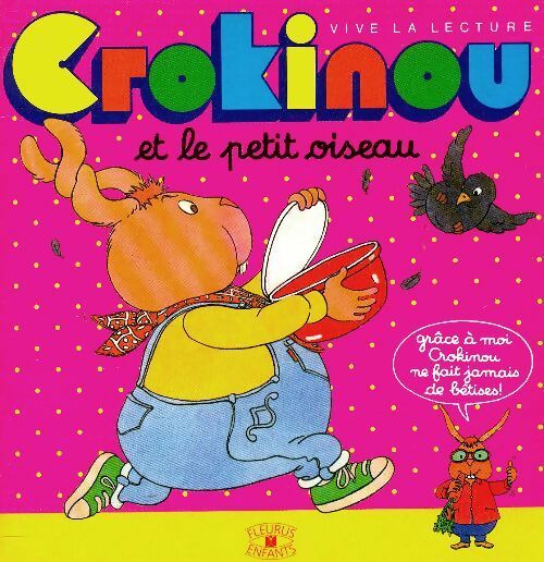 Crokinou et le petit oiseau - Françoise Biesse - Livre