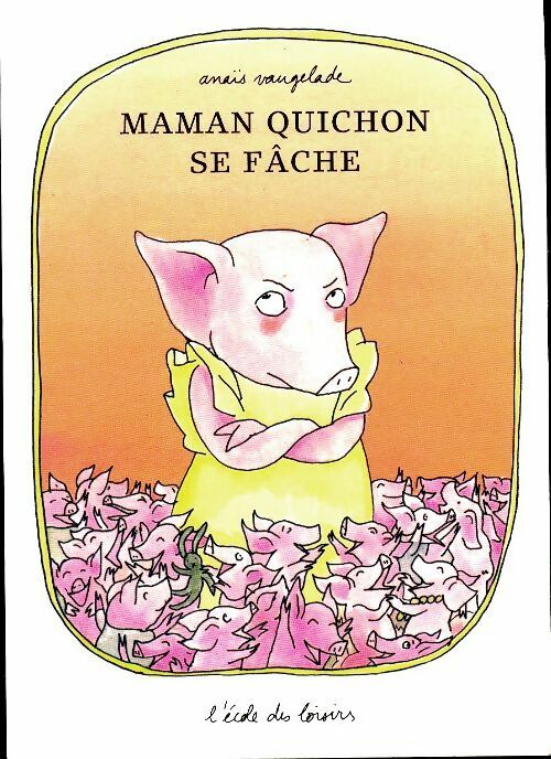 Livrenpoche : Maman Quinchon se fâche - Anaïs Vaugelade - Livre