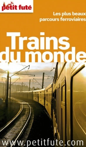Livrenpoche : Guide trains du monde 2012 - Dominique Auzias - Livre