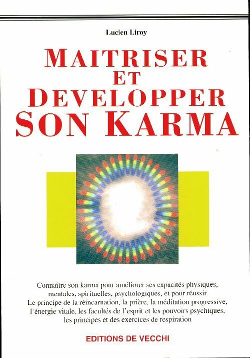 Livrenpoche : Maîtrisez et développer son karma - Lucien Liroy - Livre