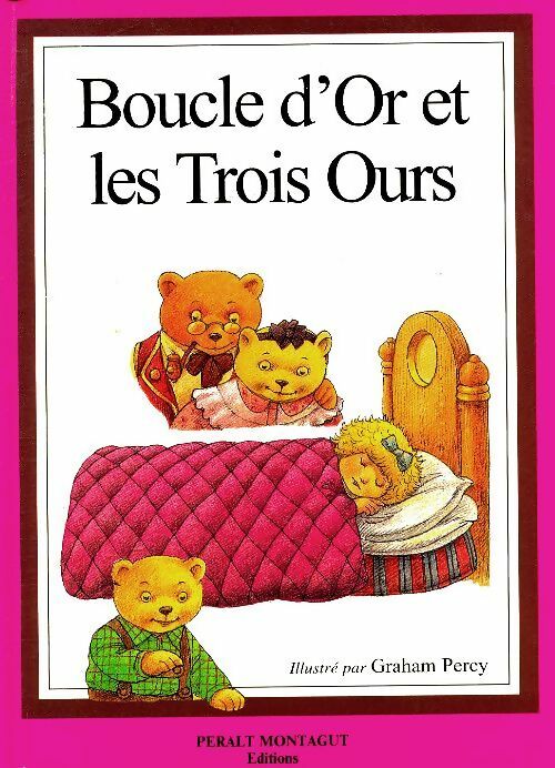 Livrenpoche : Boucle d'or et les trois ours - Graham Percy - Livre