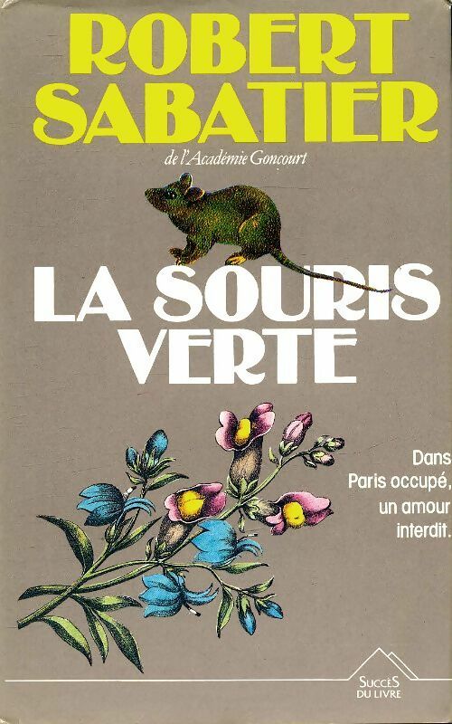 Livrenpoche : La souris verte - Robert Sabatier - Livre