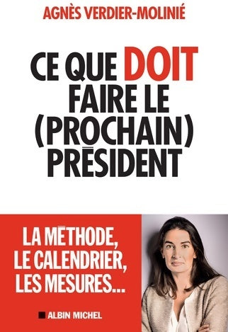 Livrenpoche : Ce que doit faire le  président - Agnès Verdier-Molinié - Livre