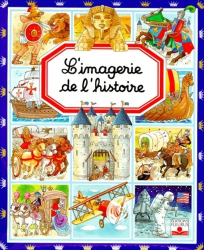 Livrenpoche : L'imagerie de l'histoire - Collectif - Livre