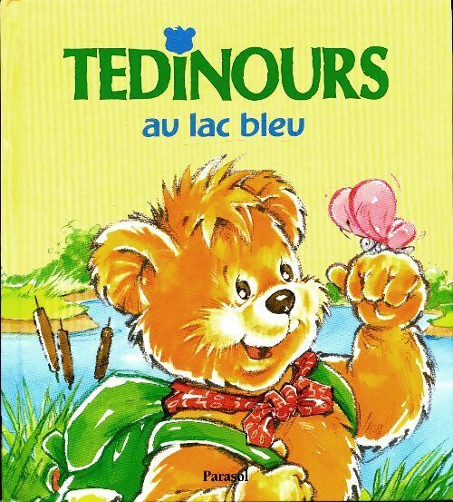 Livrenpoche : Tedinours au lac bleu - Hervé Chiquet - Livre