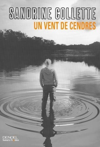 Livrenpoche : Un vent de cendres - Sandrine Collette - Livre