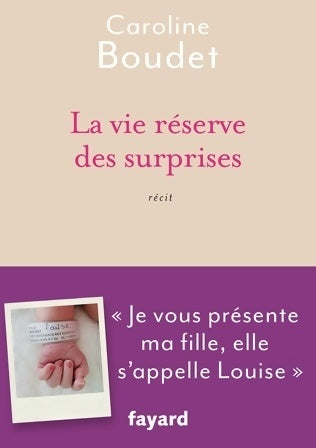 Livrenpoche : La vie réserve des surprises - Caroline Boudet - Livre