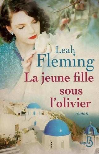Livrenpoche : La jeune fille sous l'olivier - Leah Fleming - Livre