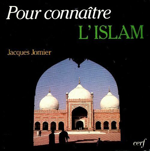 Livrenpoche : Pour connaître l'Islam - J. Jomier - Livre