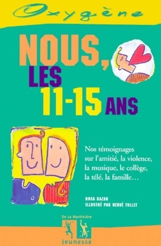 Livrenpoche : Nous, les 11-15 ans - Rosa Bazar - Livre
