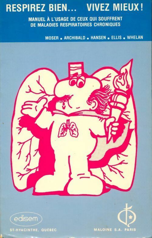 Livrenpoche : Respirez bien... vivez mieux. Manuel à l'usage de ceux qui souffrent de maladies respiratoires chroniques - Steve Pileggi - Livre