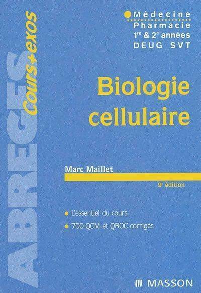 Livrenpoche : Biologie cellulaire - Marc Maillet - Livre