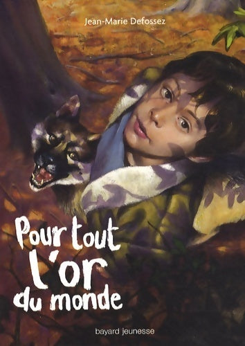 Livrenpoche : Pour tout l'or du monde - Jean-Marie Defossez - Livre