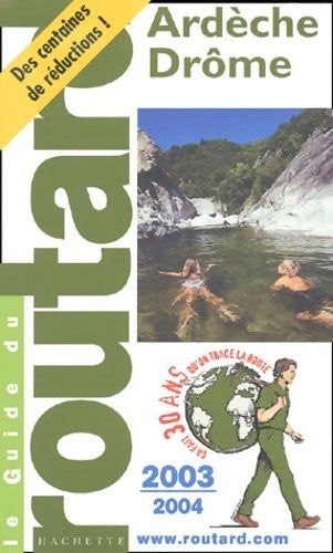 Ardèche, Drôme 2003/2004 - Collectif -  Le guide du routard - Livre