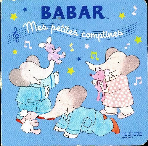Livrenpoche : Babar mes petites comptines - Collectif - Livre